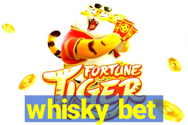 whisky bet