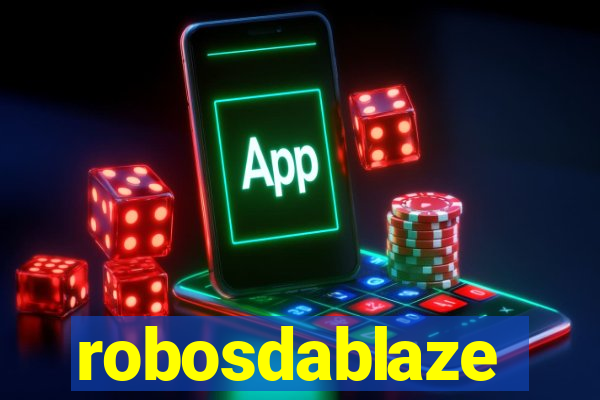 robosdablaze