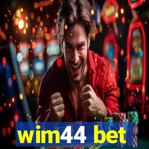 wim44 bet