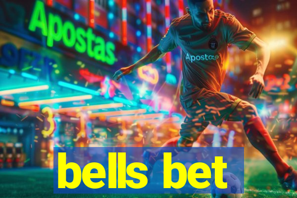 bells bet