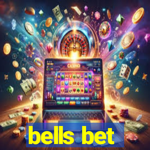 bells bet