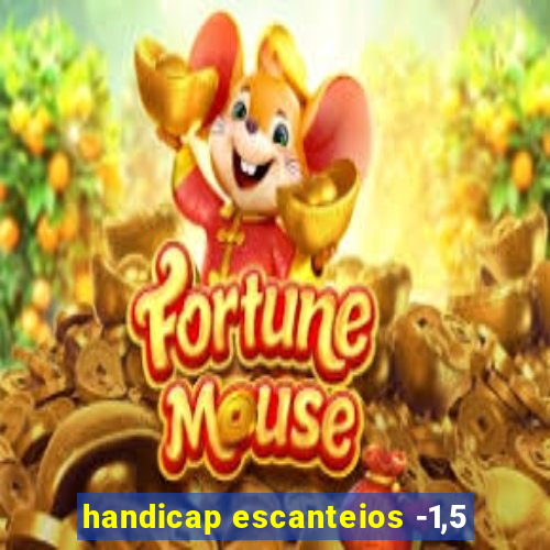 handicap escanteios -1,5