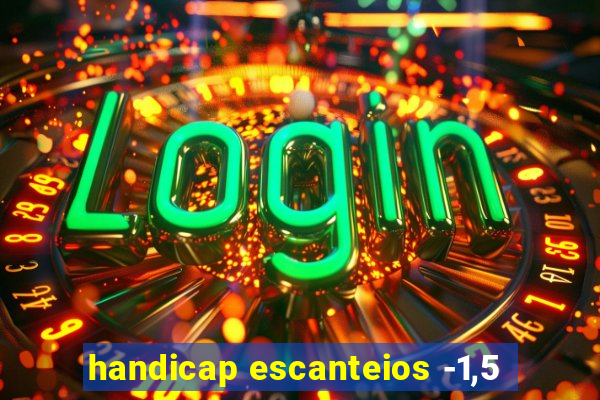 handicap escanteios -1,5