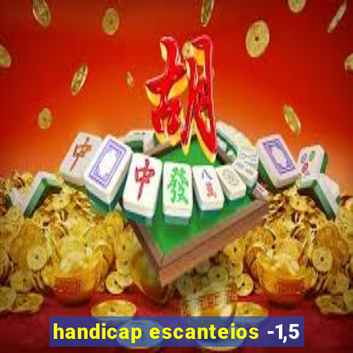 handicap escanteios -1,5