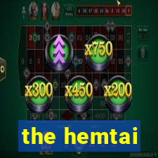 the hemtai