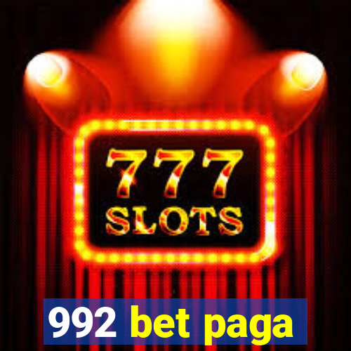 992 bet paga