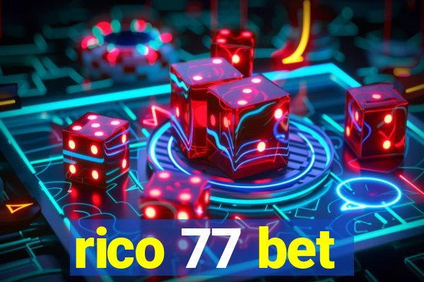 rico 77 bet