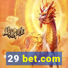 29 bet.com