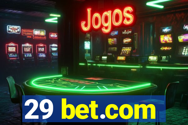 29 bet.com