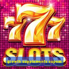 growth supplements cupom