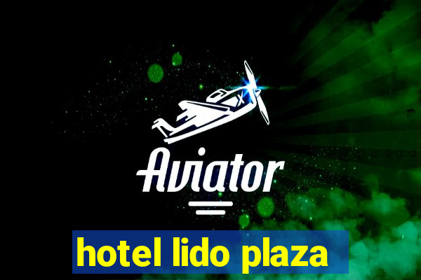 hotel lido plaza