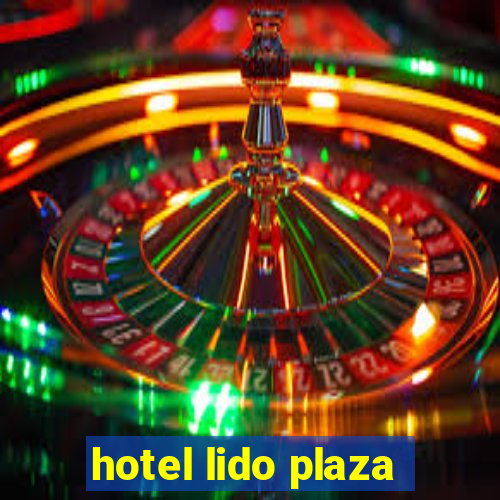 hotel lido plaza