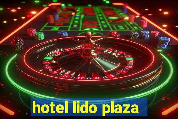 hotel lido plaza