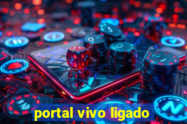 portal vivo ligado