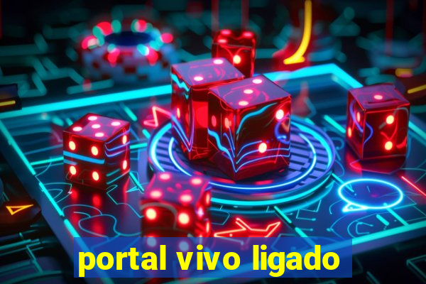 portal vivo ligado