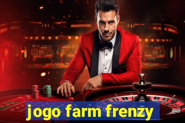 jogo farm frenzy