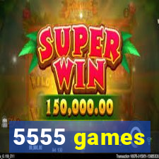 5555 games