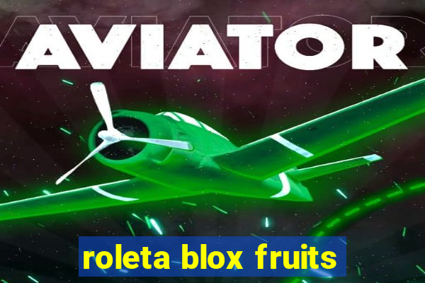 roleta blox fruits