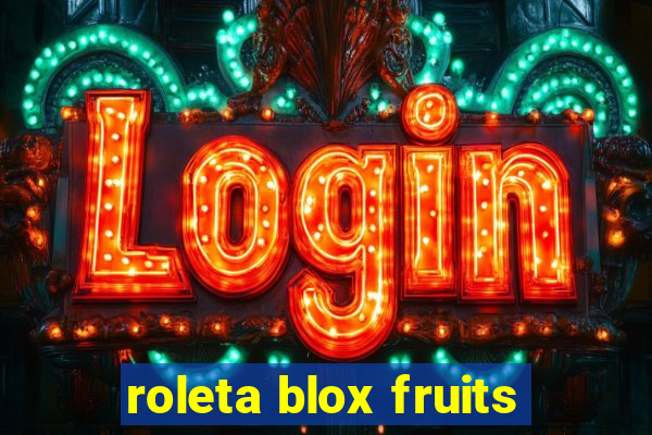 roleta blox fruits