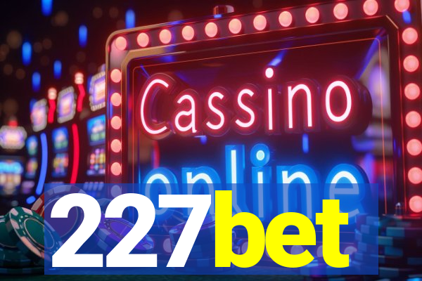 227bet