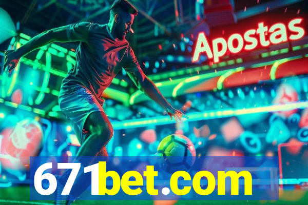 671bet.com