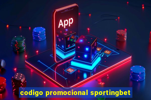 codigo promocional sportingbet