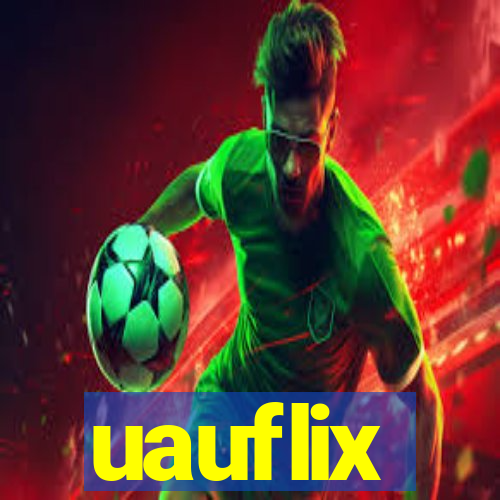 uauflix