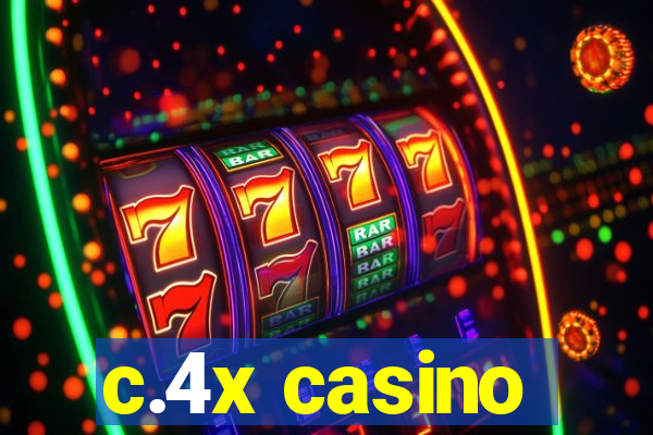 c.4x casino