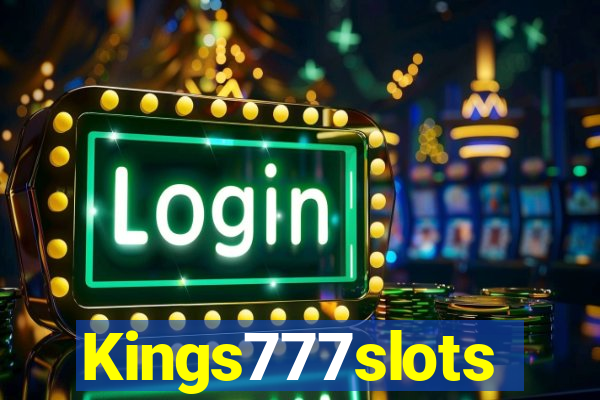 Kings777slots