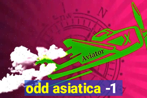 odd asiatica -1