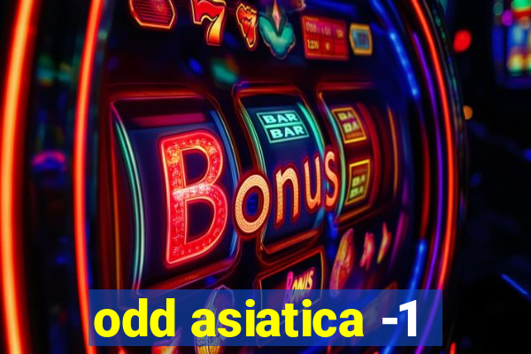 odd asiatica -1