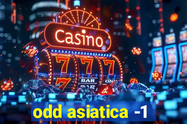 odd asiatica -1