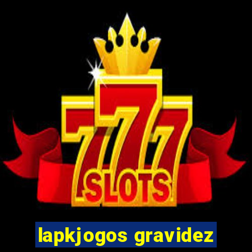 lapkjogos gravidez