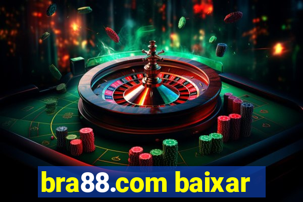 bra88.com baixar