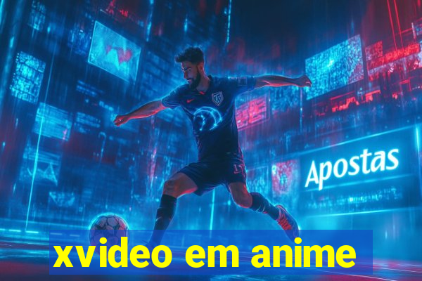 xvideo em anime