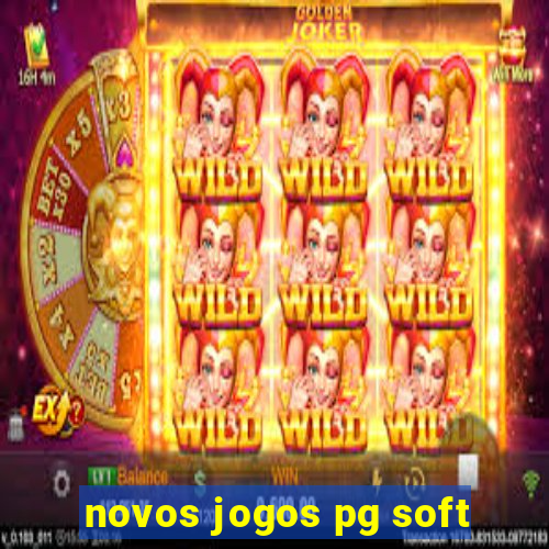 novos jogos pg soft