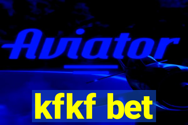 kfkf bet