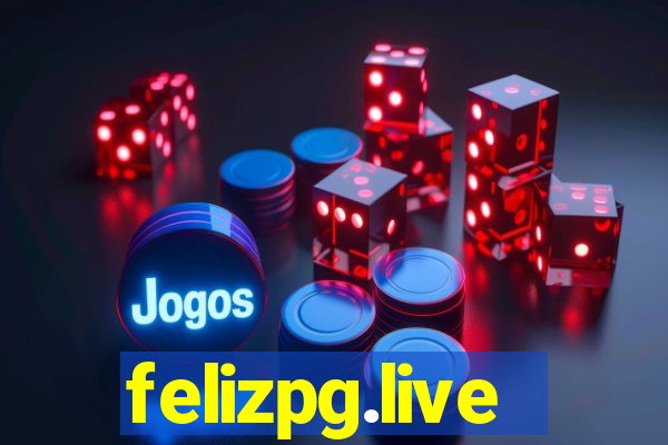 felizpg.live