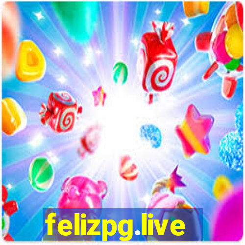 felizpg.live