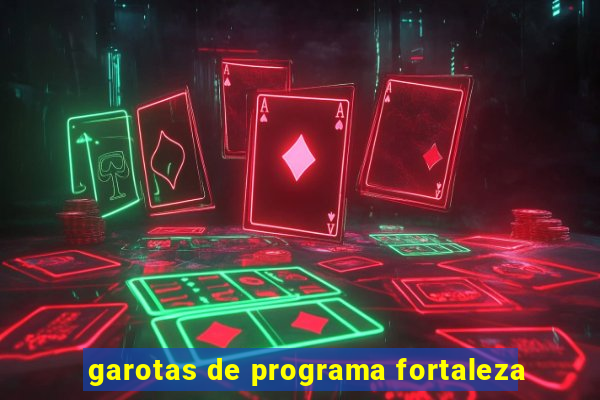 garotas de programa fortaleza