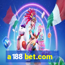 a188 bet.com