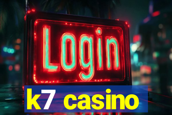 k7 casino