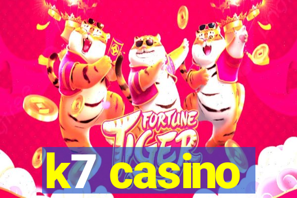 k7 casino