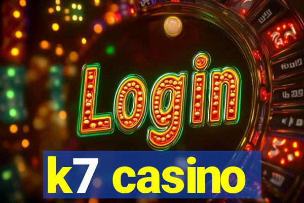 k7 casino