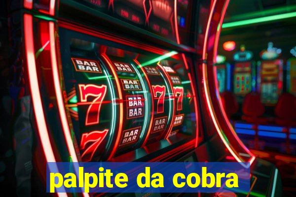 palpite da cobra