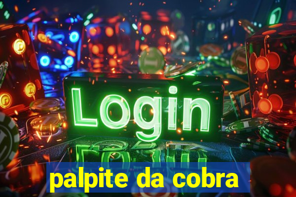 palpite da cobra