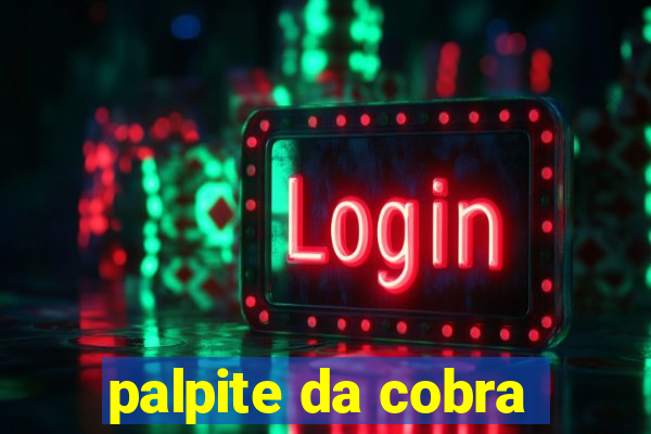 palpite da cobra