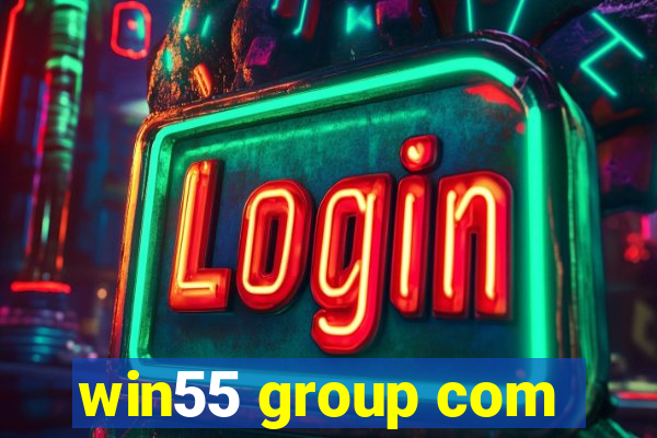 win55 group com