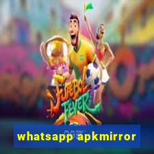 whatsapp apkmirror