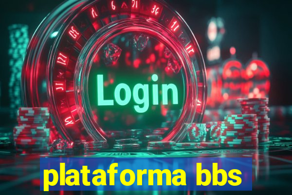 plataforma bbs